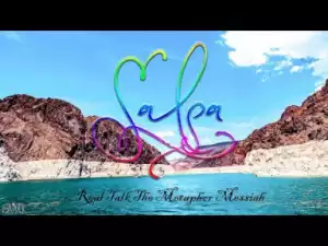 Video: Real Talk (The Metaphor Messiah) - Salsa [Unsigned Artist]